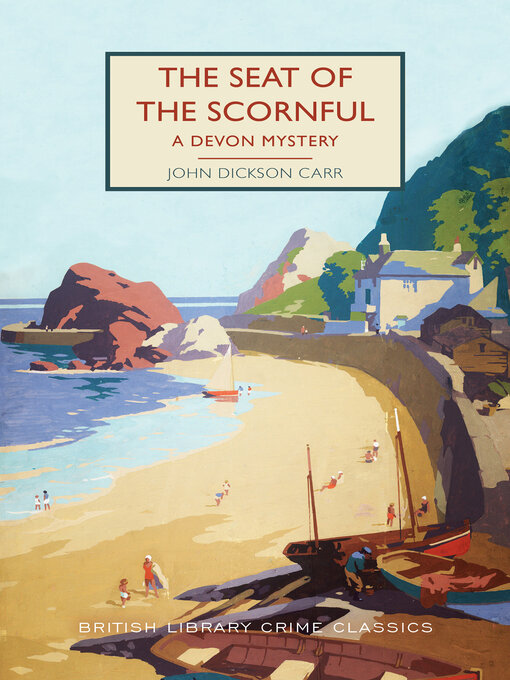 Title details for The Seat of the Scornful by John Dickson Carr - Wait list